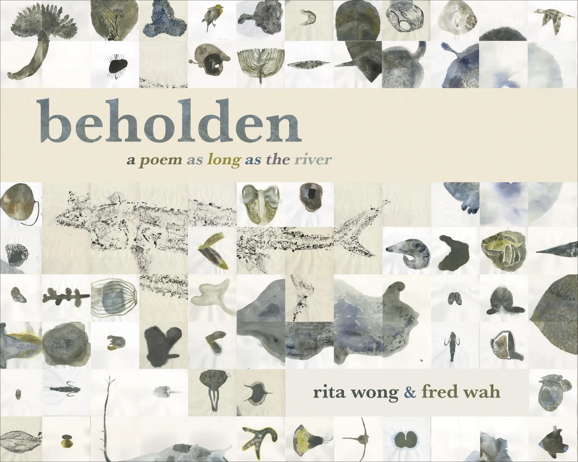 Cover: 9781772012118 | Beholden | A Poem as Long as the River | Fred Wah (u. a.) | Buch