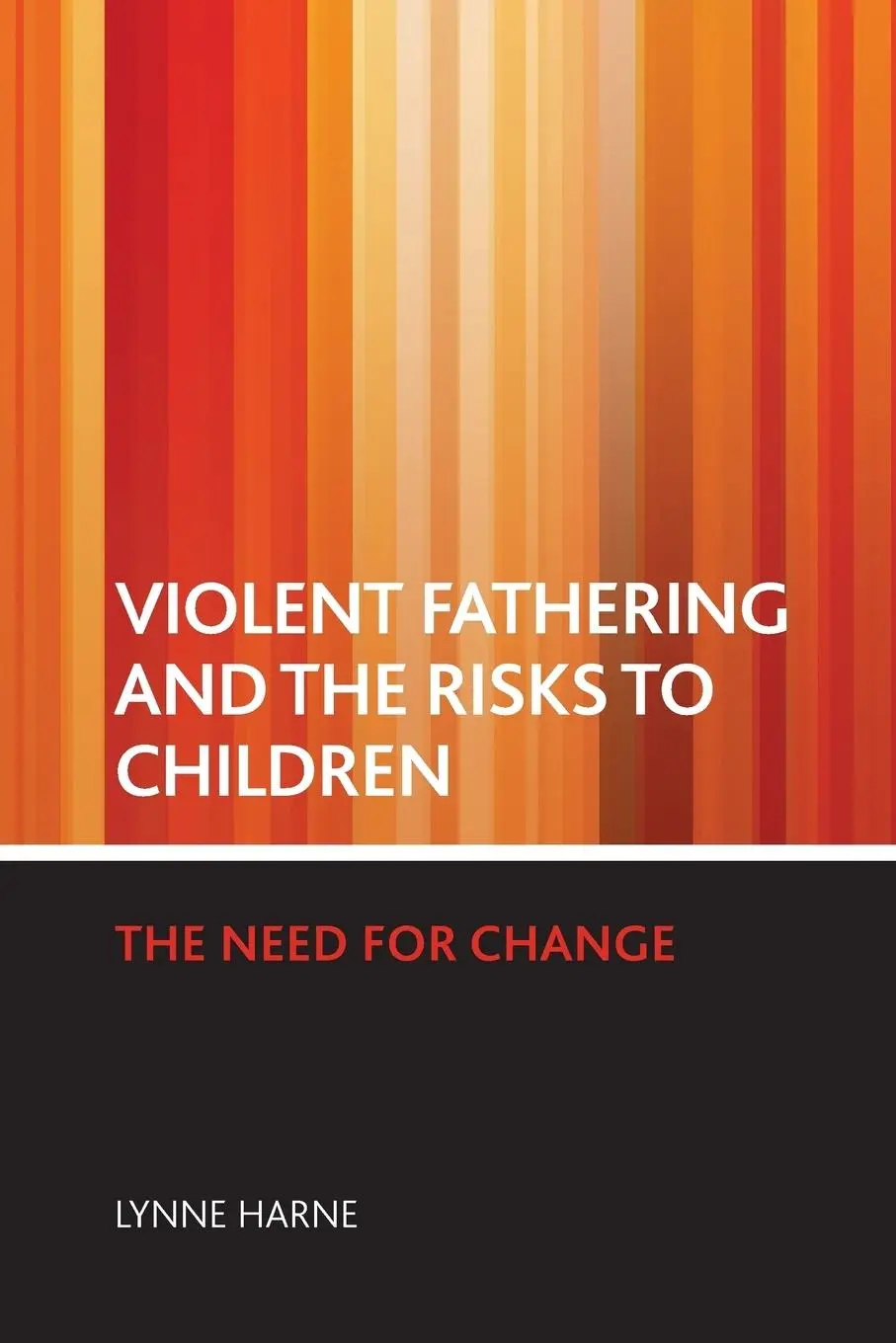 Cover: 9781847422118 | Violent fathering and the risks to children | Lynne Harne | Buch