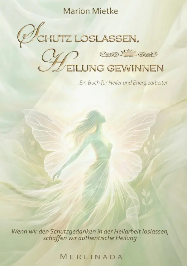 Cover: 9783818752118 | Schutz loslassen, Heilung gewinnen Ein Buch für Heiler und...