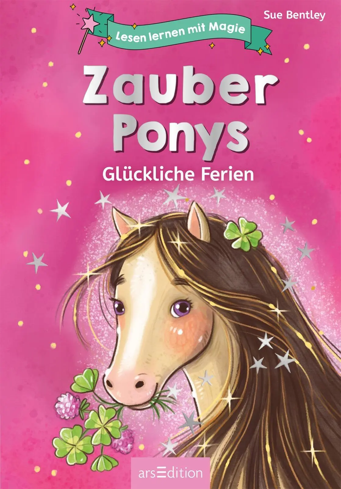 Bild: 9783845862118 | Lesen lernen mit Magie: Zauberponys | Glückliche Ferien | Sue Bentley