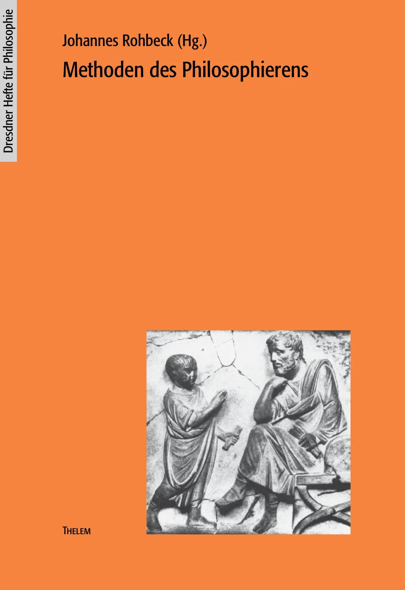 Cover: 9783933592118 | Methoden des Philosophierens | Johannes Rohbeck | Taschenbuch | 188 S.