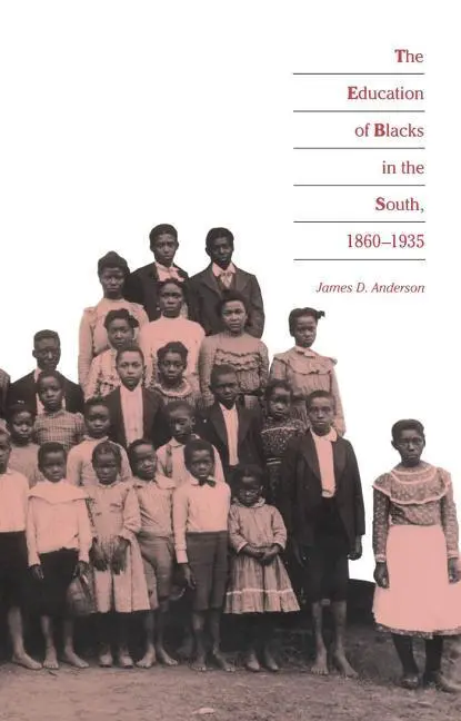 Cover: 9780807842218 | Education of Blacks in the South, 1860-1935 | James D Anderson | Buch