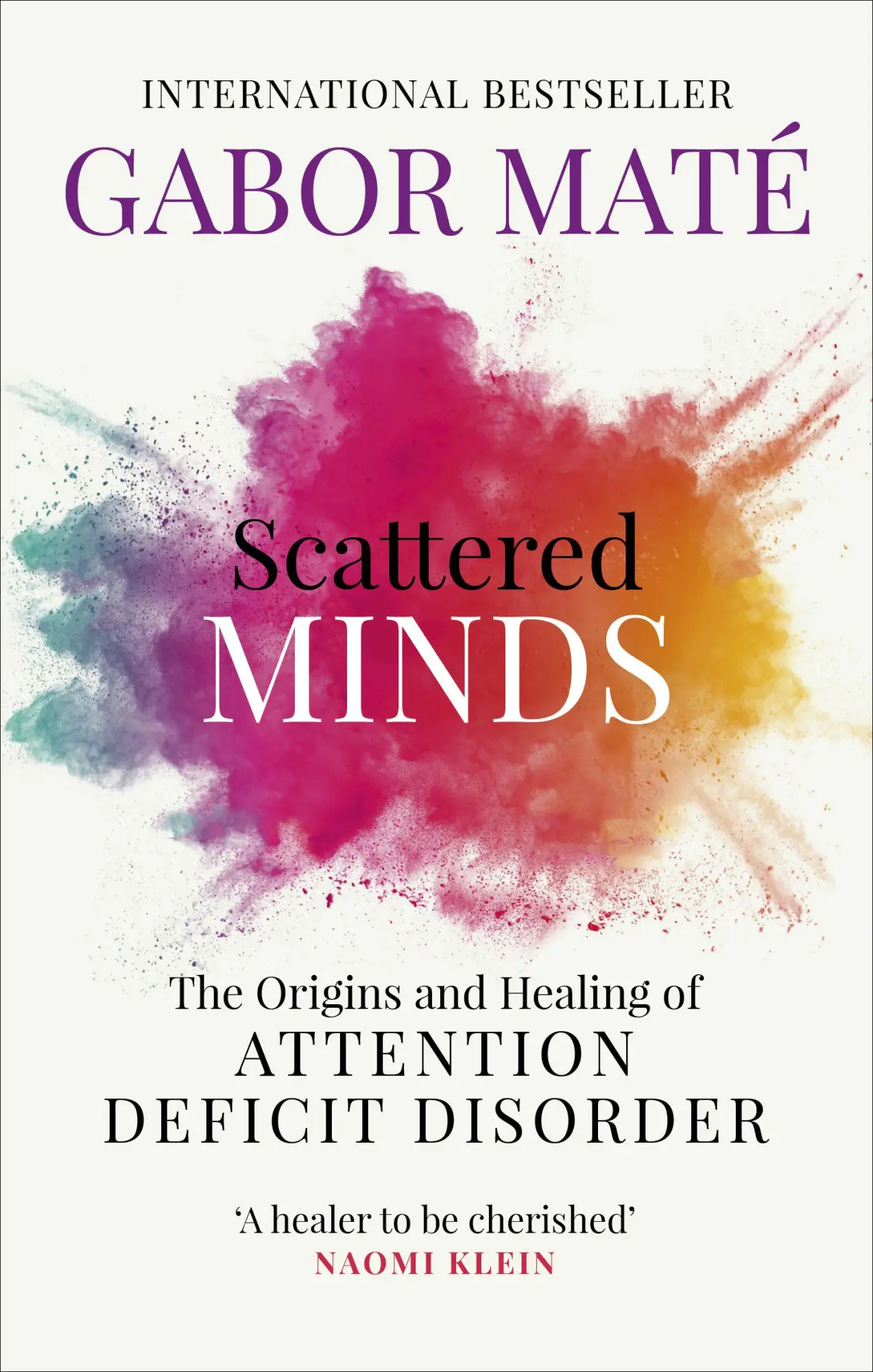 Cover: 9781785042218 | Scattered Minds | Gabor Mate | Taschenbuch | XX | Englisch | 2019