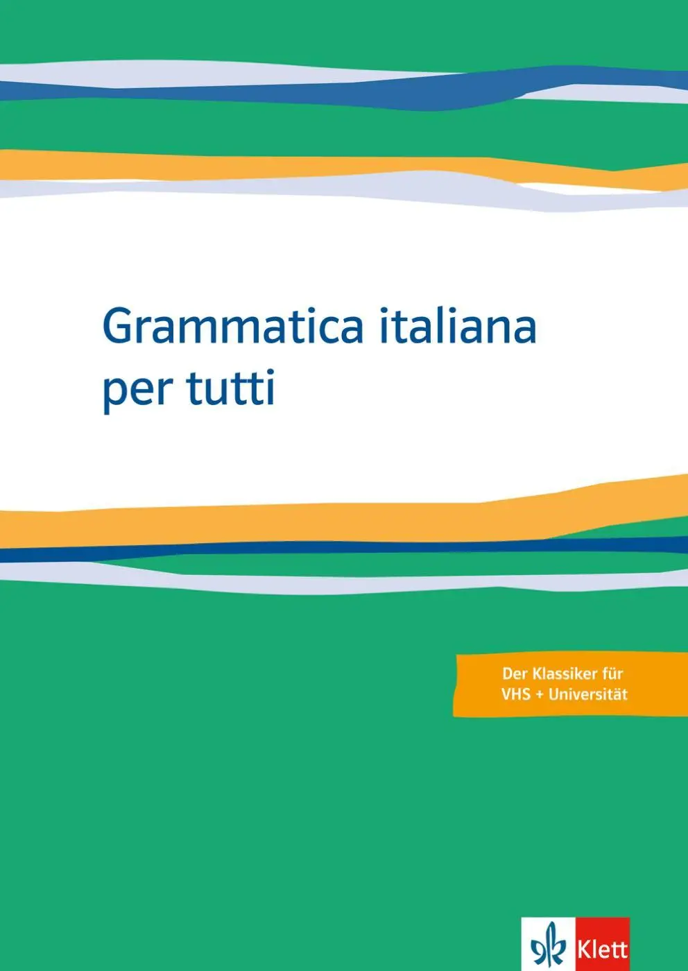 Cover: 9783125262218 | Grammatica italiana per tutti | Kirsten | Taschenbuch | 168 S. | 2009