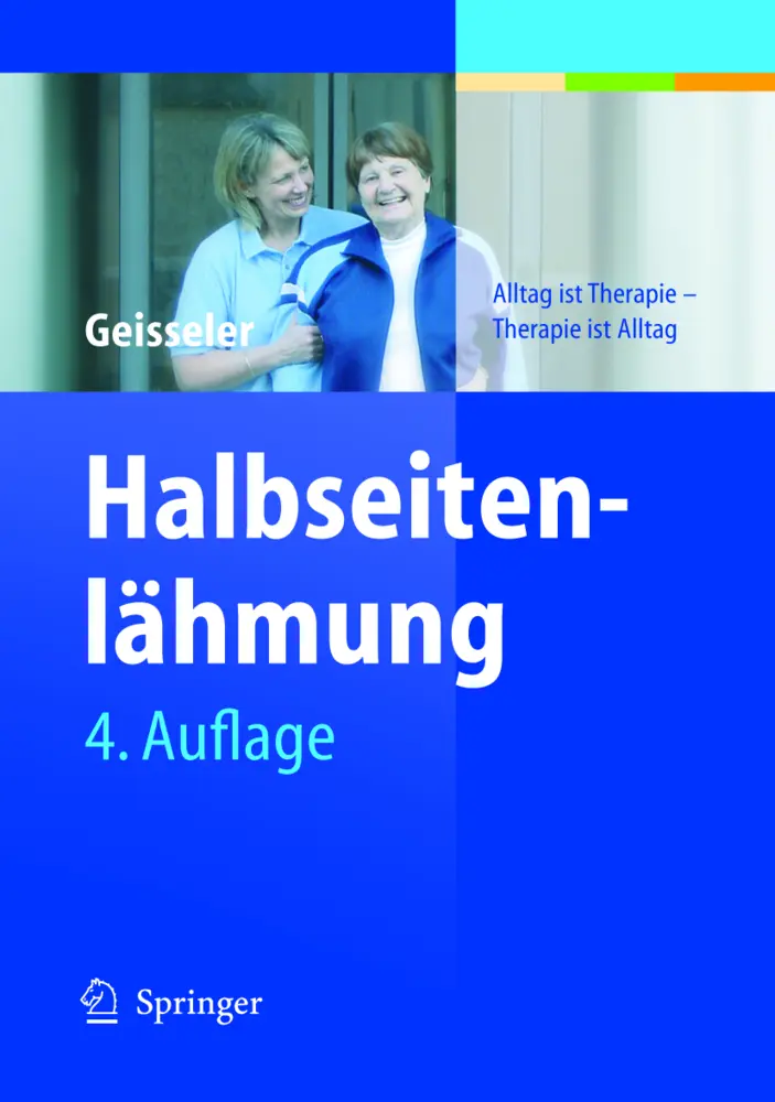 Cover: 9783540212218 | Halbseitenlähmung | Alltag ist Therapie, Therapie ist Alltag | Buch