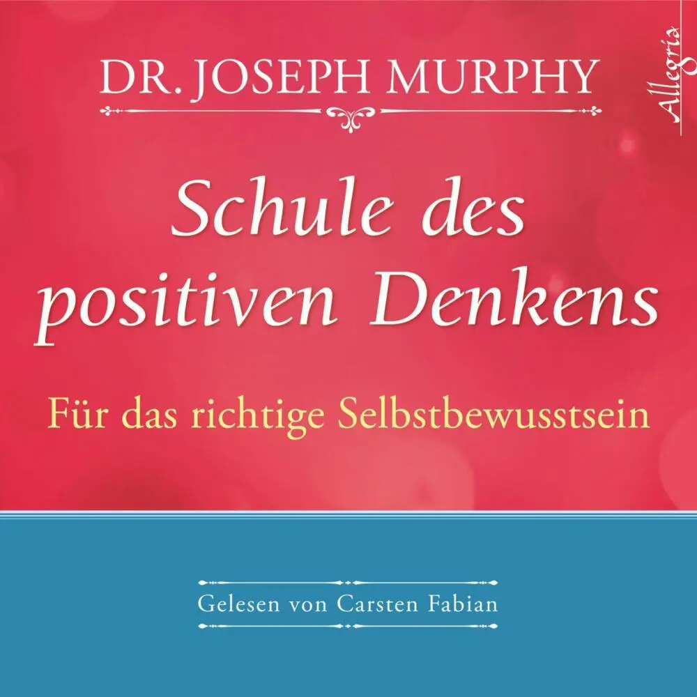 Cover: 9783869092218 | Schule des positiven Denkens - Für das richtige Selbstbewusstsein,...