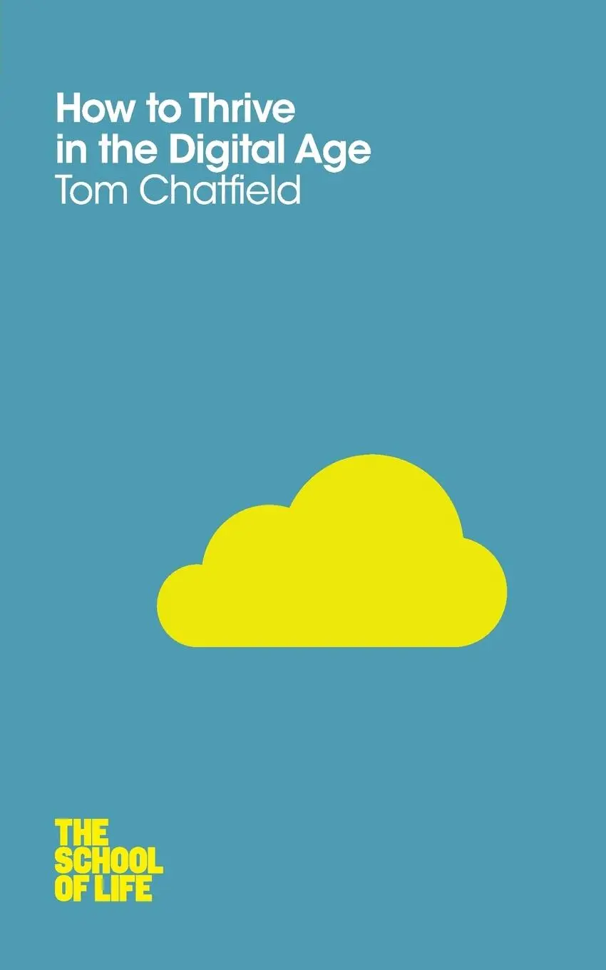 Cover: 9781447202318 | How to Thrive in the Digital Age | Tom Chatfield (u. a.) | Taschenbuch