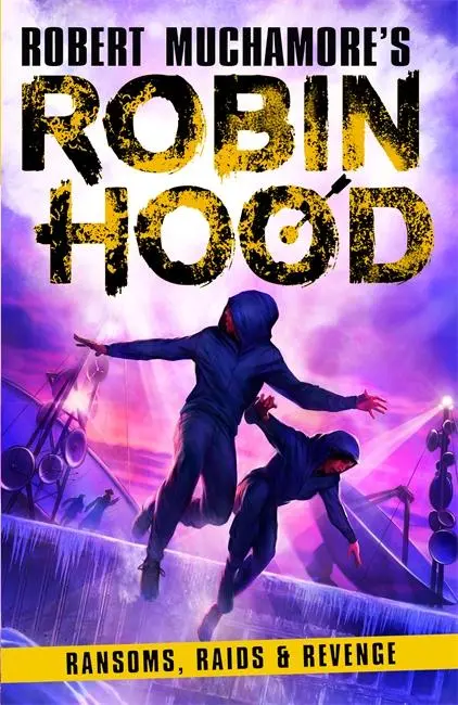 Cover: 9781471412318 | Robin Hood 5: Ransoms, Raids and Revenge (Robert Muchamore's Robin...