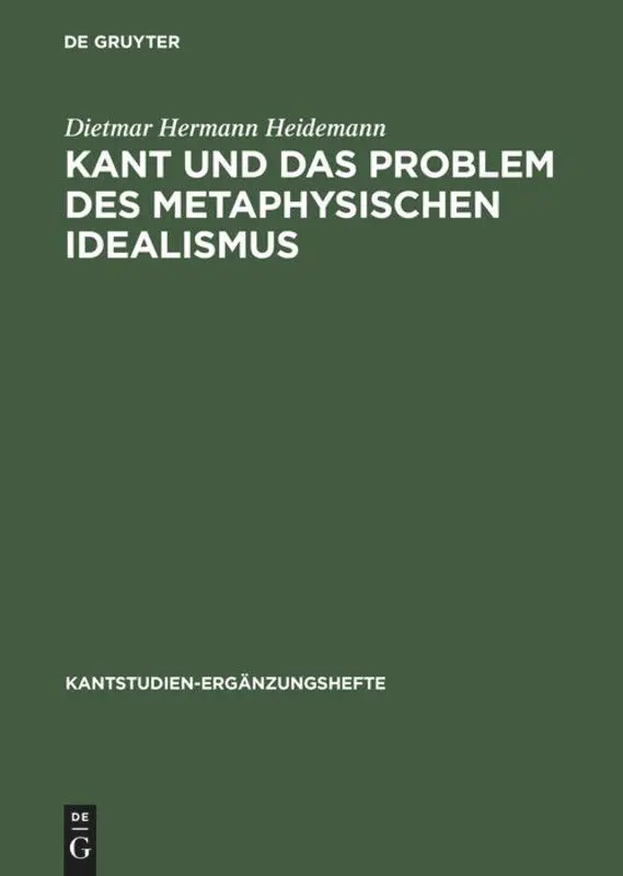 Cover: 9783110162318 | Kant und das Problem des metaphysischen Idealismus | Heidemann | Buch