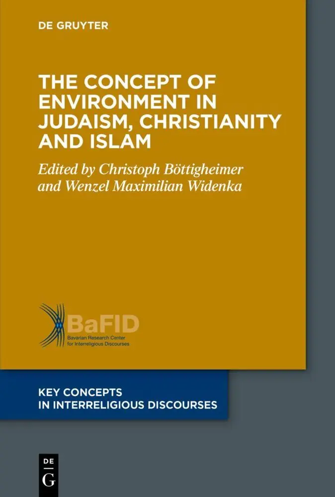 Cover: 9783110782318 | The Concept of Environment in Judaism, Christianity and Islam | Buch