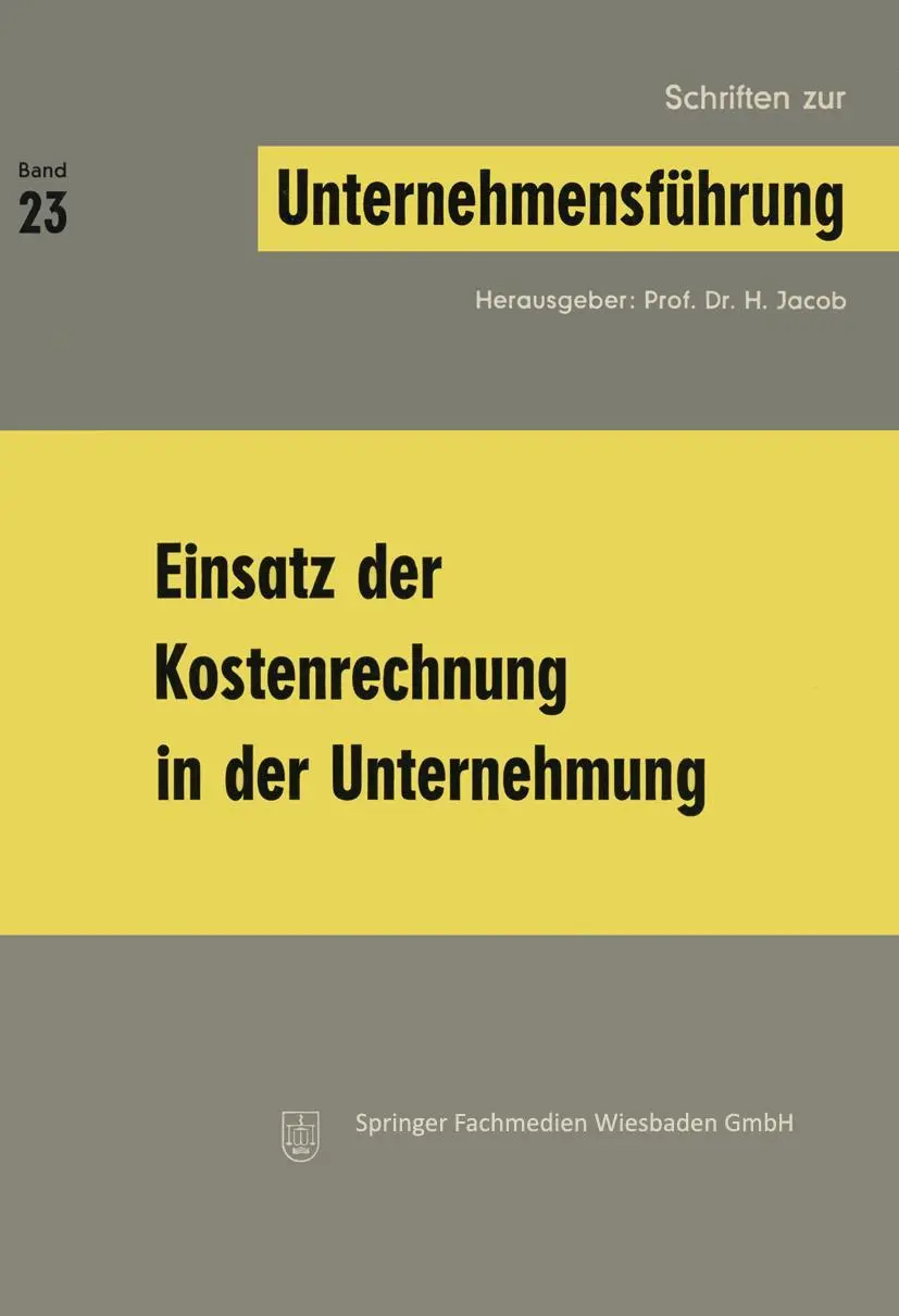 Cover: 9783409792318 | Einsatz der Kostenrechnung in der Unternehmung | H. Jacob | Buch | i