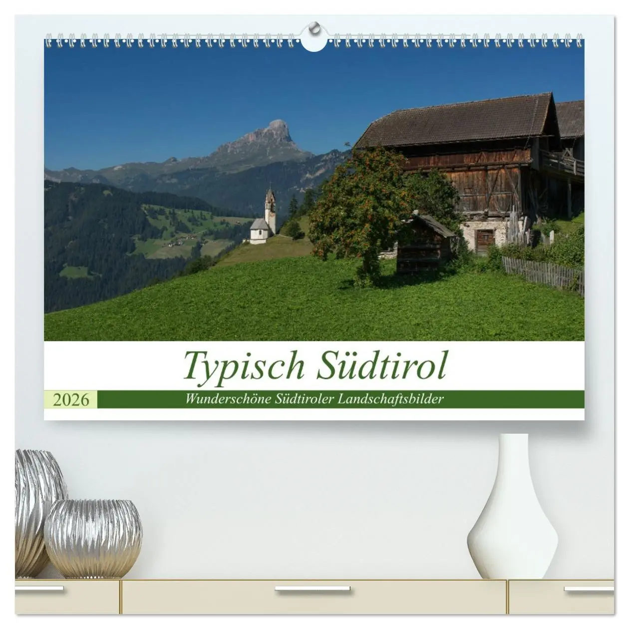 Cover: 9783457762318 | Typisch Südtirol (hochwertiger Premium Wandkalender 2026 DIN A2...