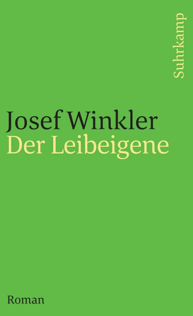 Cover: 9783518382318 | Der Leibeigene | Roman | Josef Winkler | Taschenbuch | 312 S. | 1990