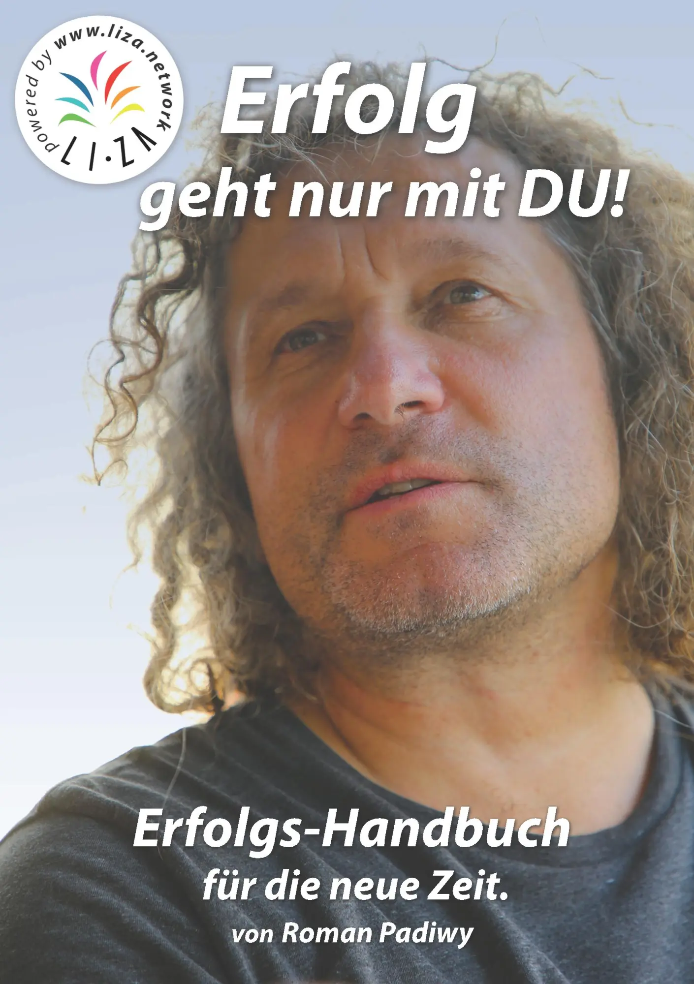 Cover: 9783751932318 | Erfolg geht nur mit DU | Erfolgs-Handbuch für die neue Zeit. | Padiwy