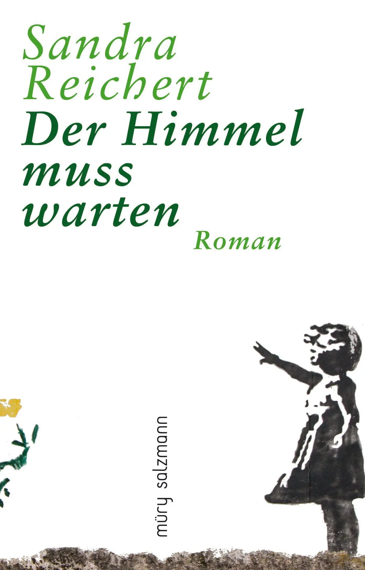 Cover: 9783990142318 | Der Himmel muss warten | Roman | Sandra Reichert | Buch | 208 S.