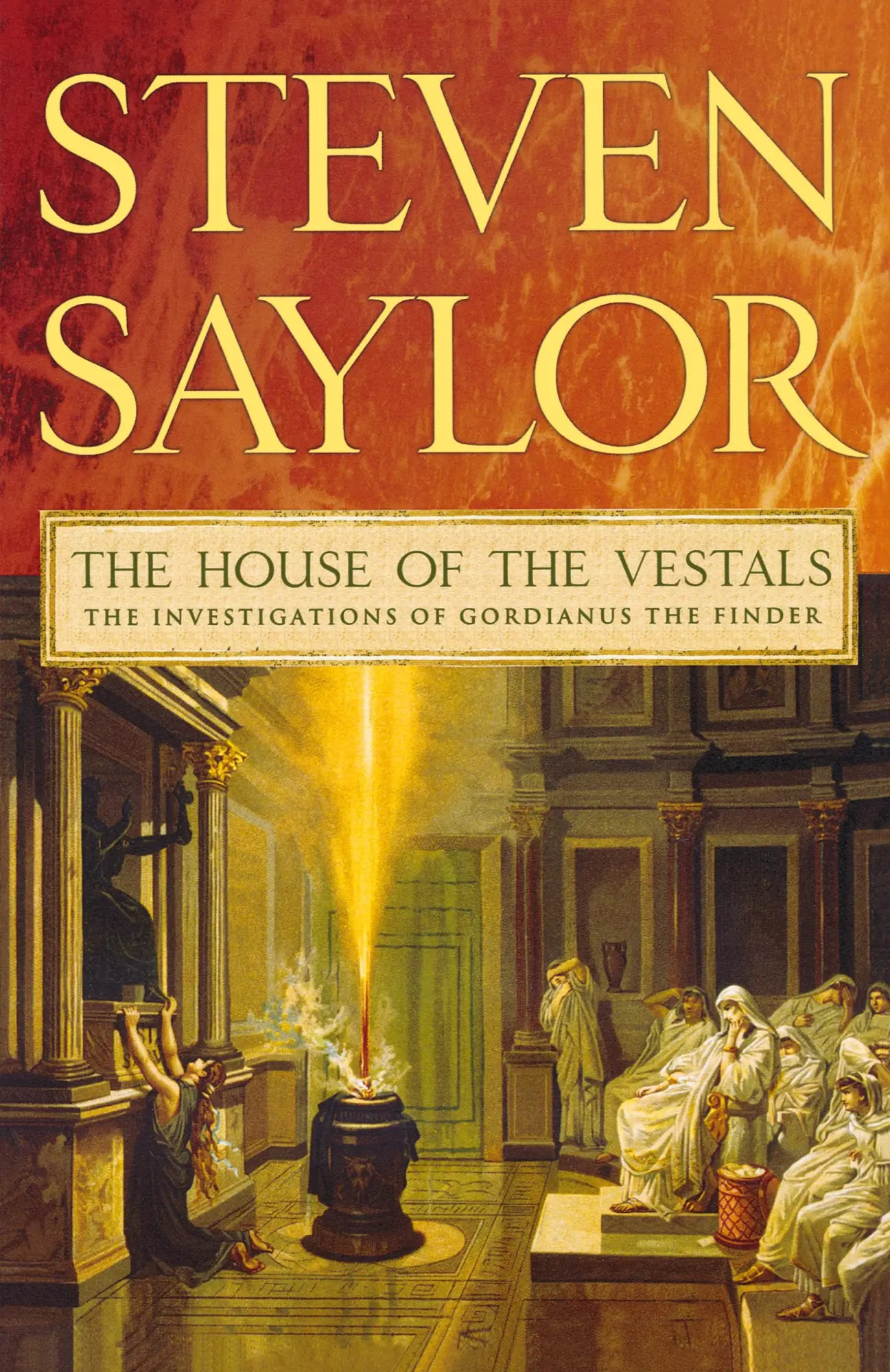 Cover: 9780312582418 | The House of the Vestals | The Investigations of Gordianus the Finder