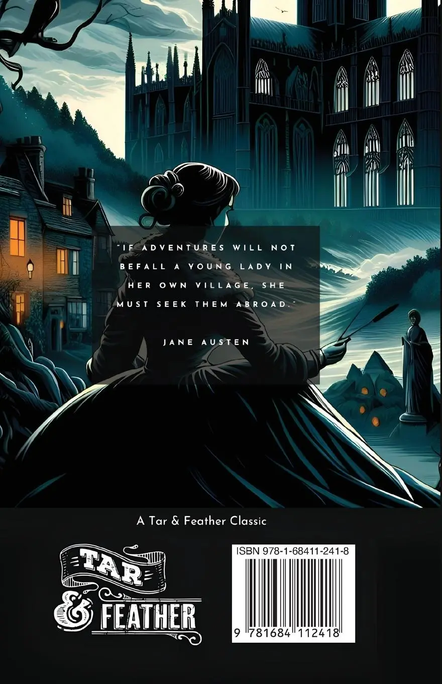 Rückseite: 9781684112418 | Northanger Abbey | A Tar &amp; Feather Classic, straight up with a twist.