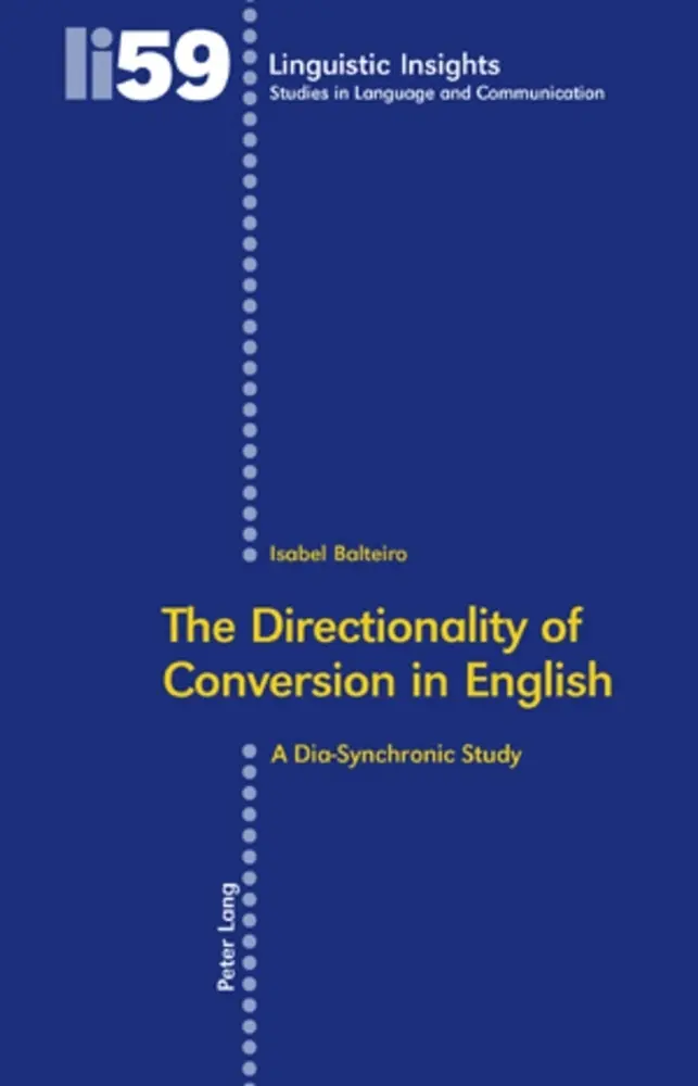 The Directionality of Conversion in English - Isabel Balteiro Fernández Kartoniert (TB)