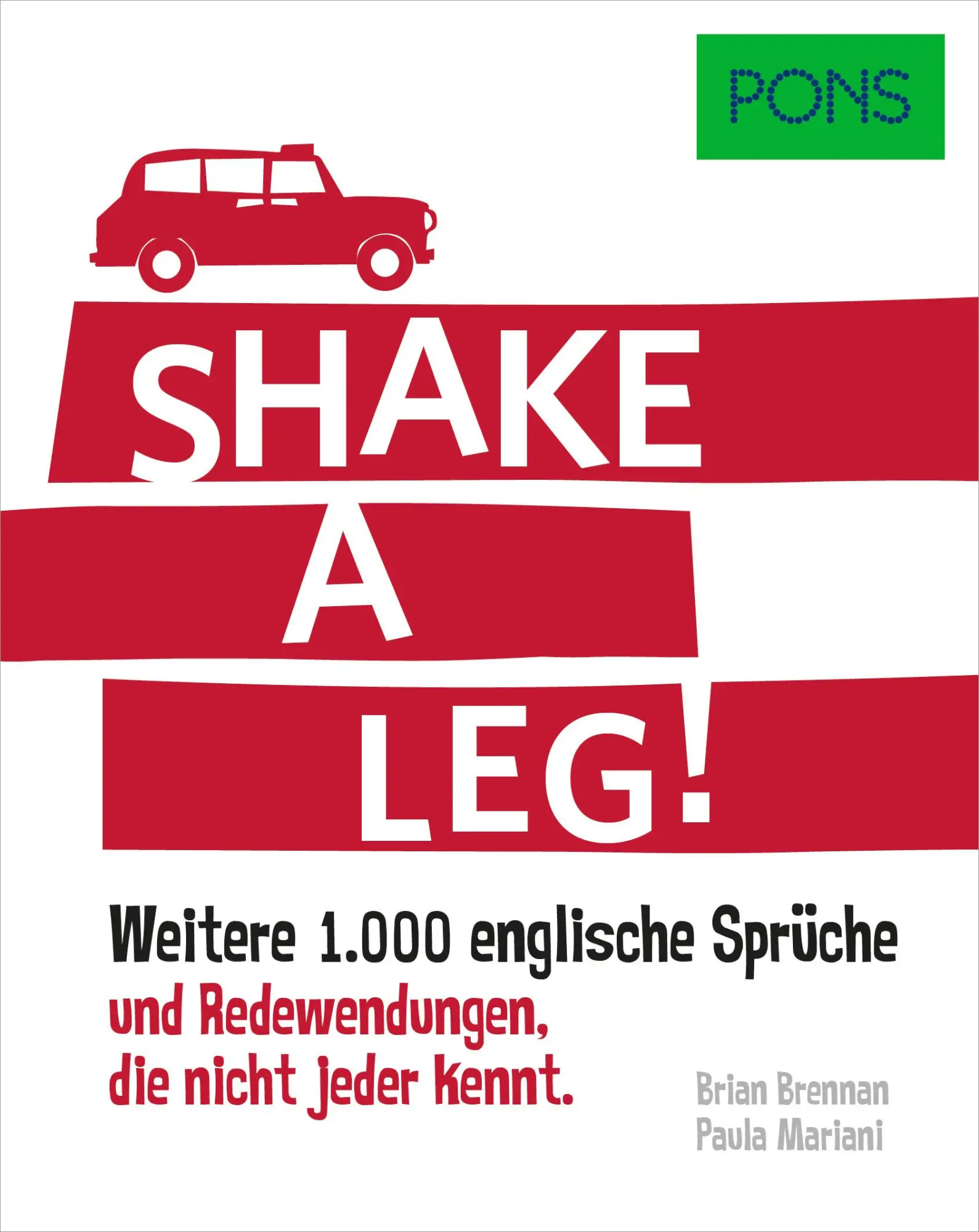 Cover: 9783125622418 | PONS Shake a leg! | Brian/Mariani, Paula Brennan | Taschenbuch | 2020