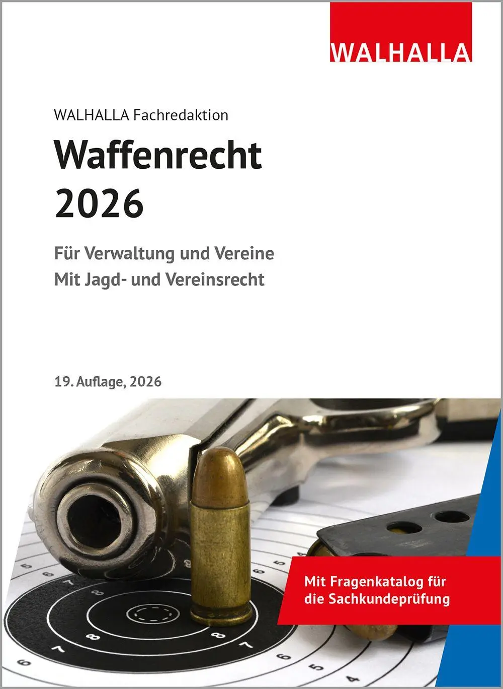 Cover: 9783802952418 | Waffenrecht 2026 | Walhalla Fachredaktion | Buch | 944 S. | Deutsch