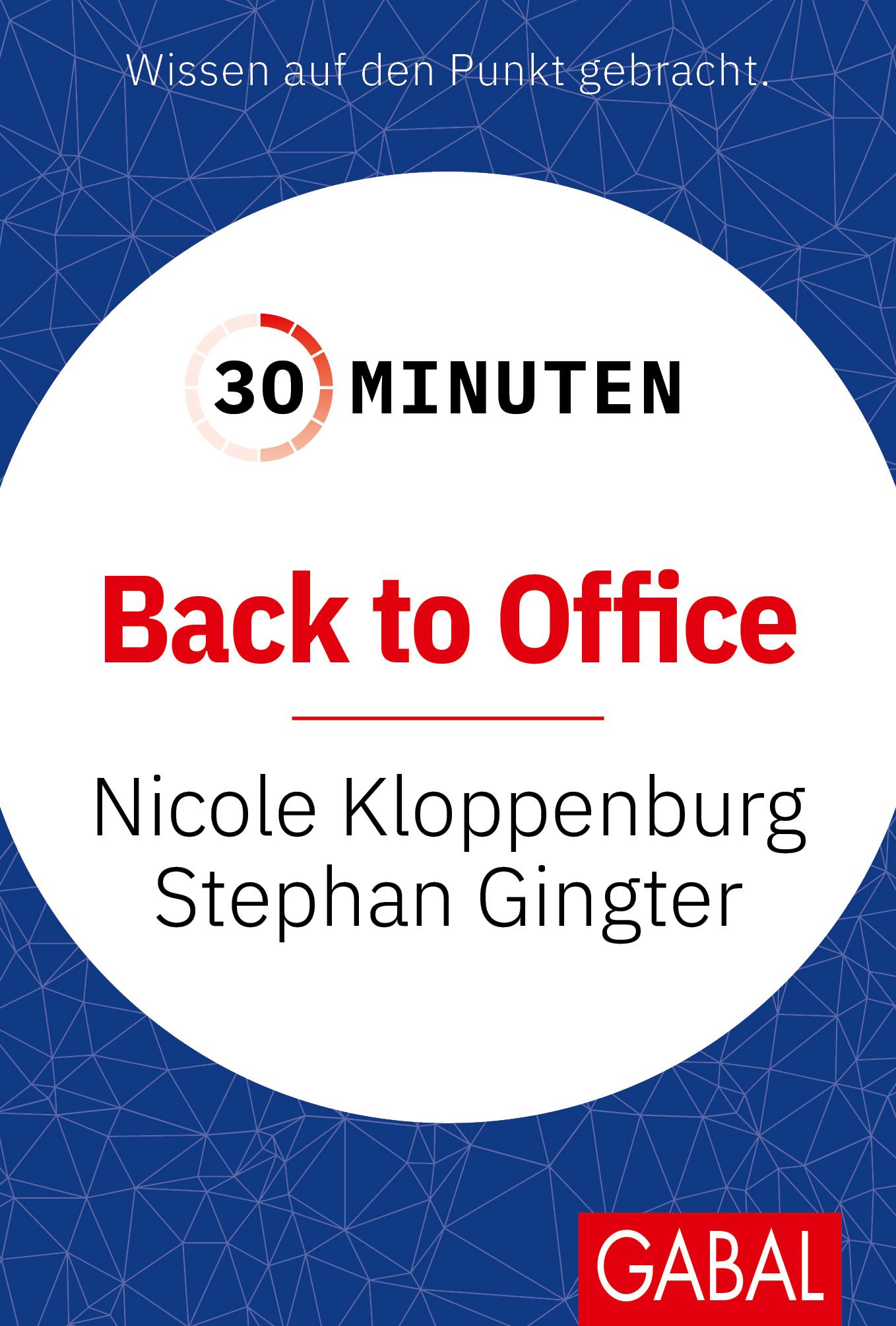 Cover: 9783967392418 | 30 Minuten Back to Office | Nicole Kloppenburg (u. a.) | Taschenbuch