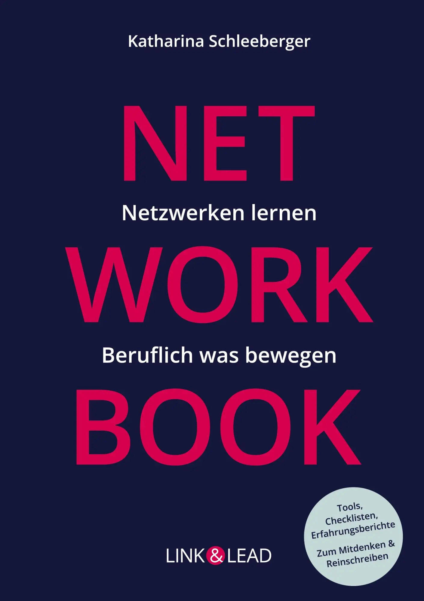 Cover: 9783982762418 | Networkbook | Netzwerken lernen. Beruflich was bewegen. | Schleeberger Cover: 9783982762418 | Networkbook | Netzwerken lernen. Beruflich was bewegen. | Schleeberger