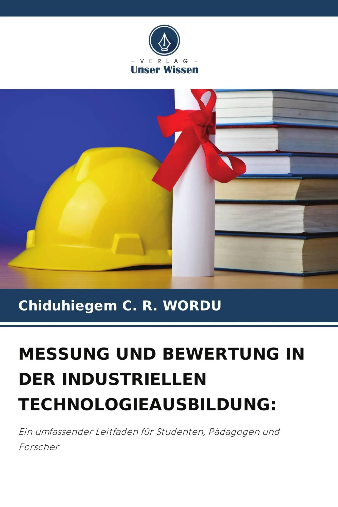 Cover: 9786209952418 | MESSUNG UND BEWERTUNG IN DER INDUSTRIELLEN TECHNOLOGIEAUSBILDUNG: