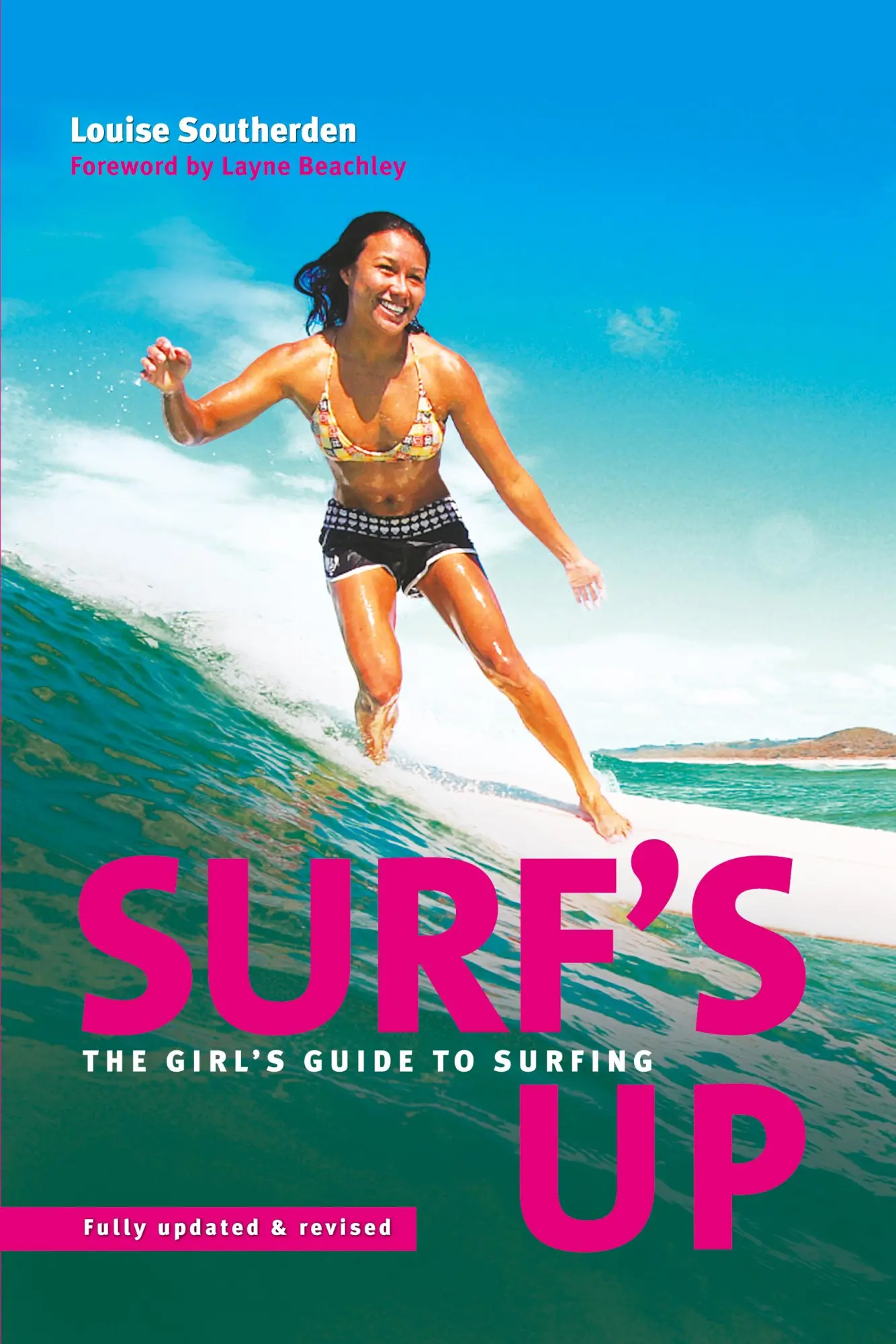 Cover: 9780992402518 | Surf's Up | The Girl's Guide to Surfing | Louise Southerden | Buch