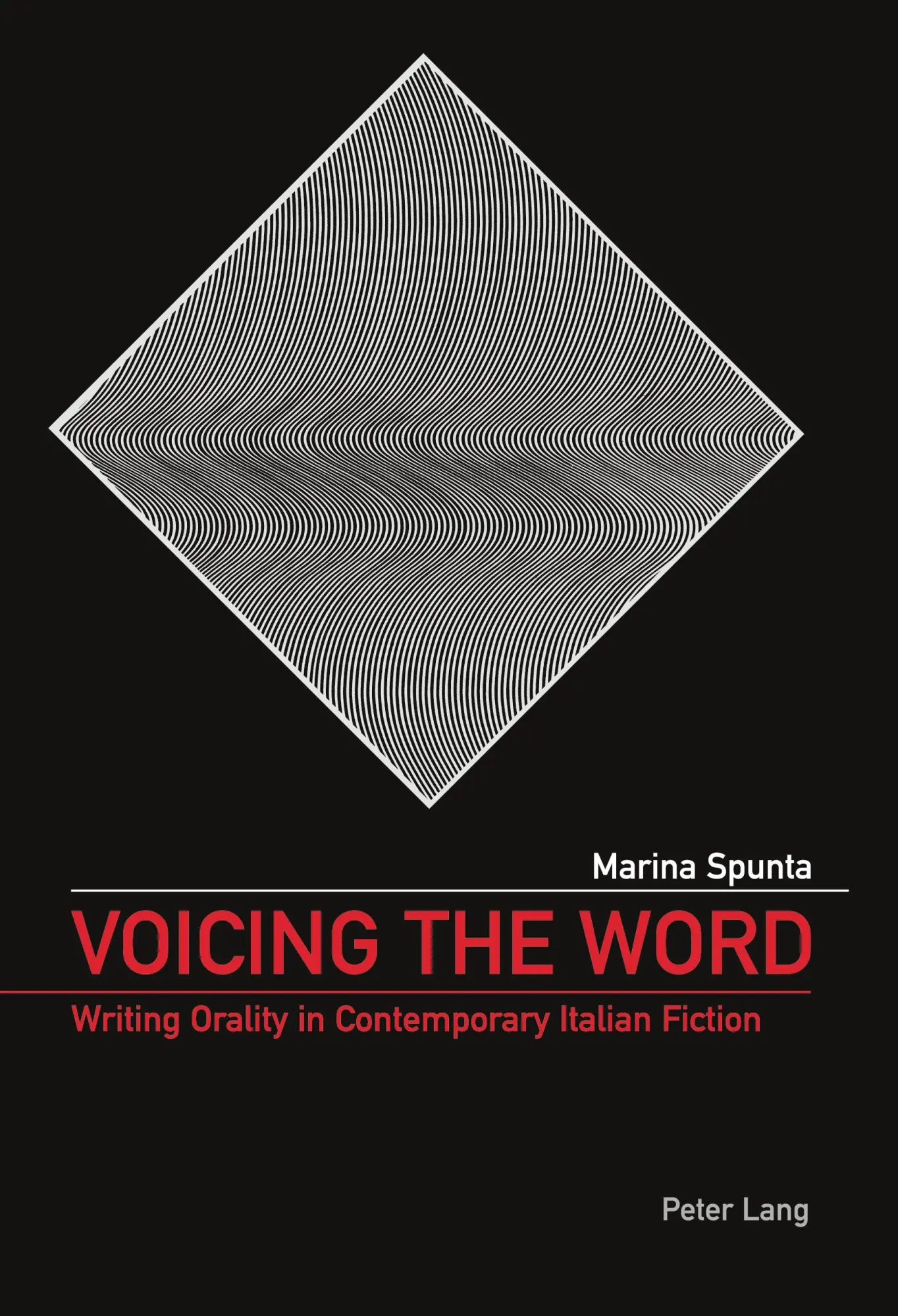 Voicing the Word: Writing Orality in Contemporary Italian Fiction
