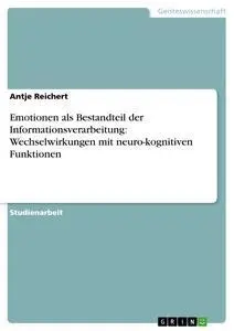 Cover: 9783640412518 | Emotionen als Bestandteil der Informationsverarbeitung:...