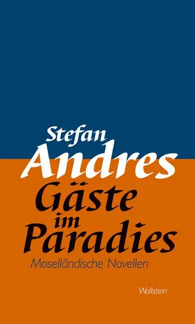 Cover: 9783835302518 | Gäste im Paradies | Moselländische Novellen, Werke in Einzelausgaben