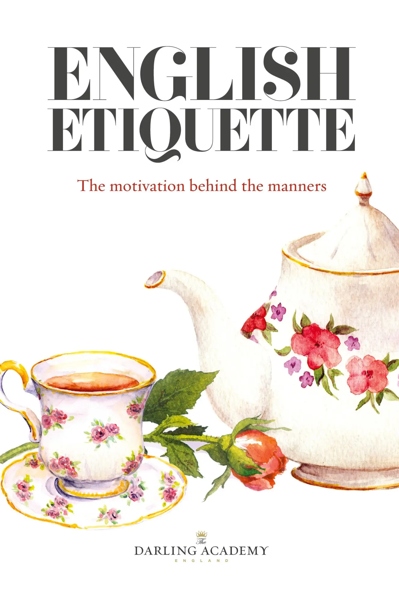 Cover: 9780995602618 | English Etiquette | The Motivation Behind the Manners | Taschenbuch