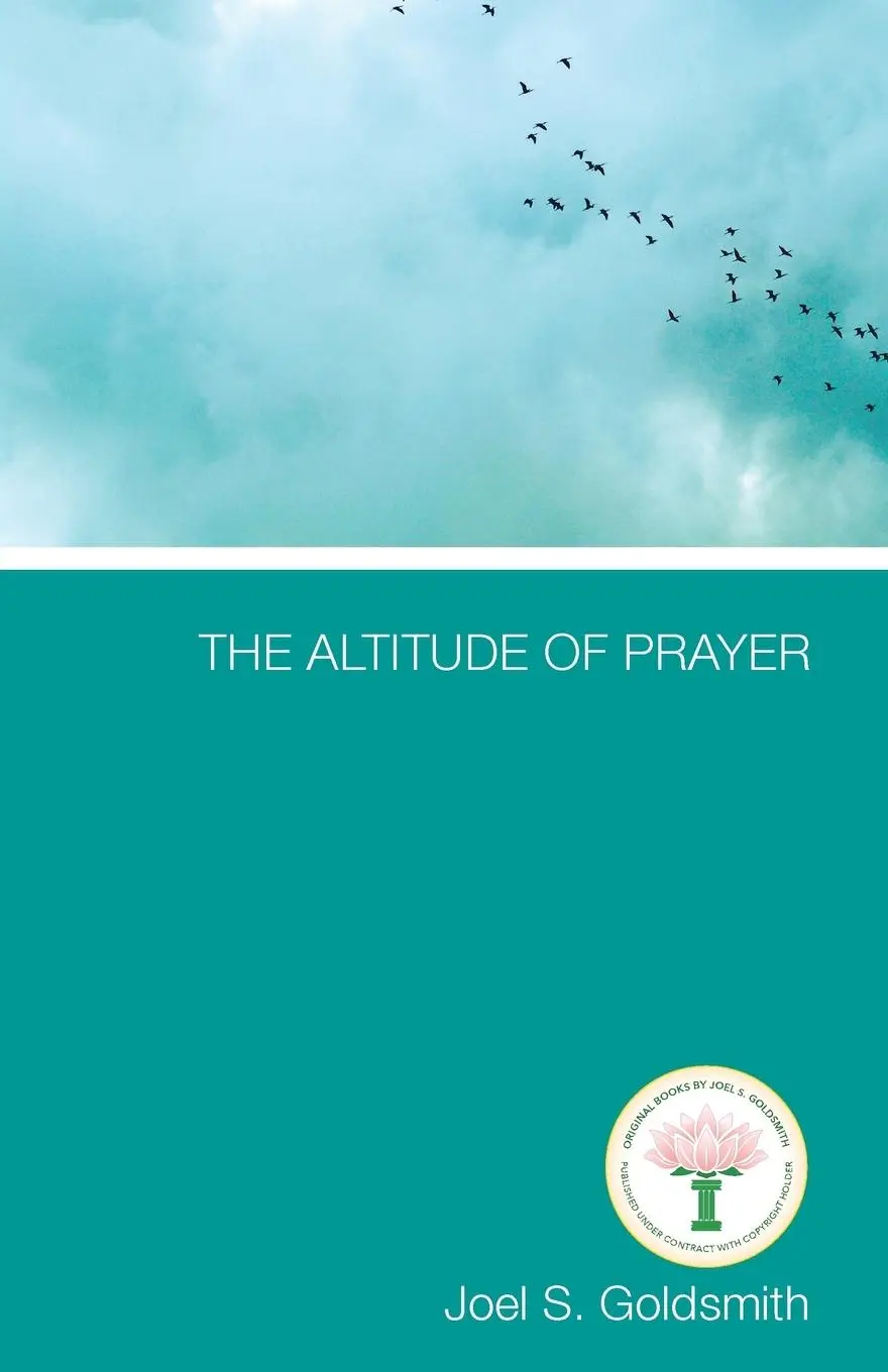 Cover: 9781939542618 | The Altitude of Prayer | Joel S. Goldsmith | Taschenbuch | Englisch