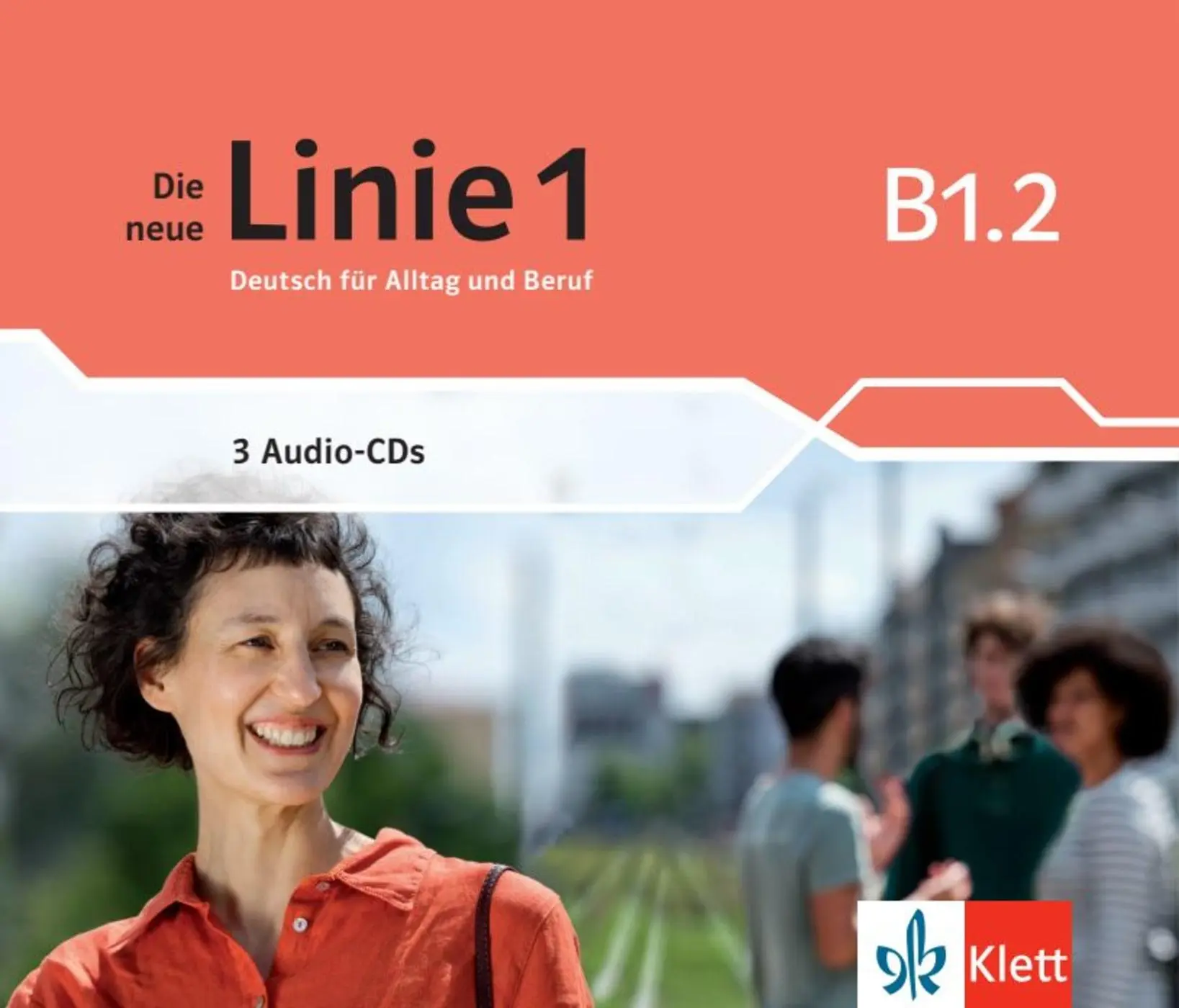 Cover: 9783126072618 | Die neue Linie 1 B1.2. Audio-CDs | Ludwig Hoffmann (u. a.) | Audio-CD