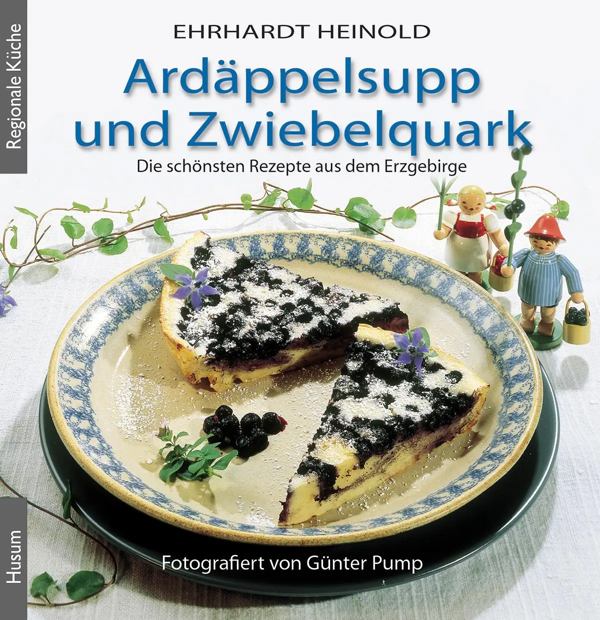 Cover: 9783898762618 | Ardäppelsupp und Zwiebelquark | Ehrhardt Heinold | Buch | 92 S. | 2021