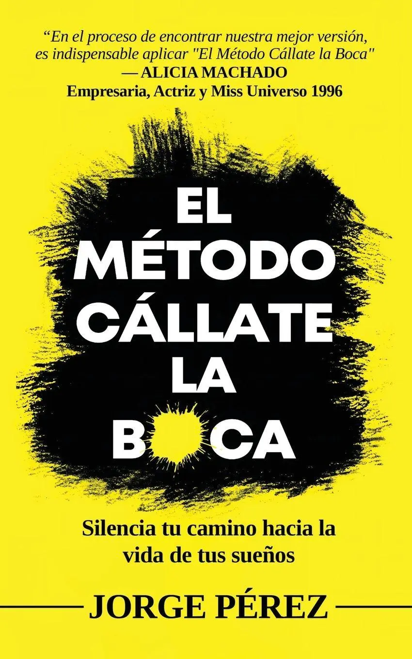 Cover: 9798218632618 | El Método Cállate La Boca | Jorge A Perez | Taschenbuch | Spanisch
