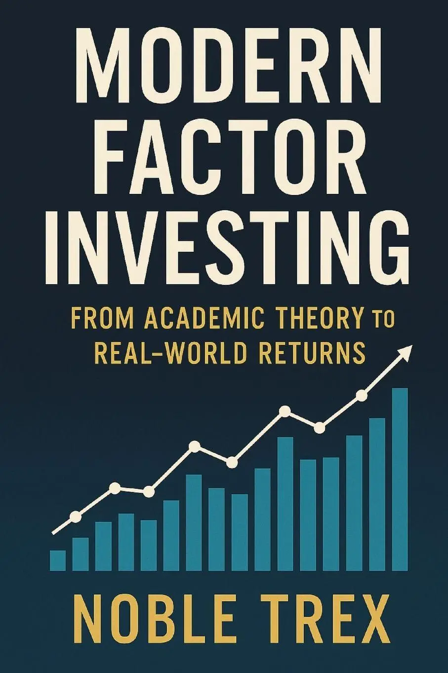 Cover: 9798896652618 | Modern Factor Investing | From Academic Theory to Real-World Returns