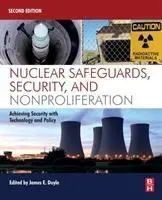 Cover: 9780128032718 | Nuclear Safeguards, Security, and Nonproliferation | James Doyle