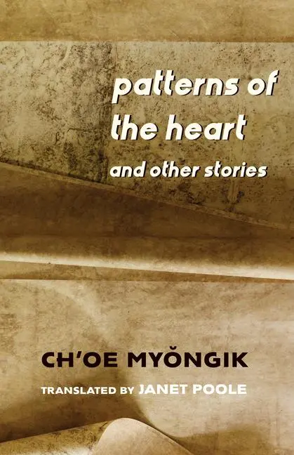 Cover: 9780231202718 | Patterns of the Heart and Other Stories | Janet Poole | Taschenbuch