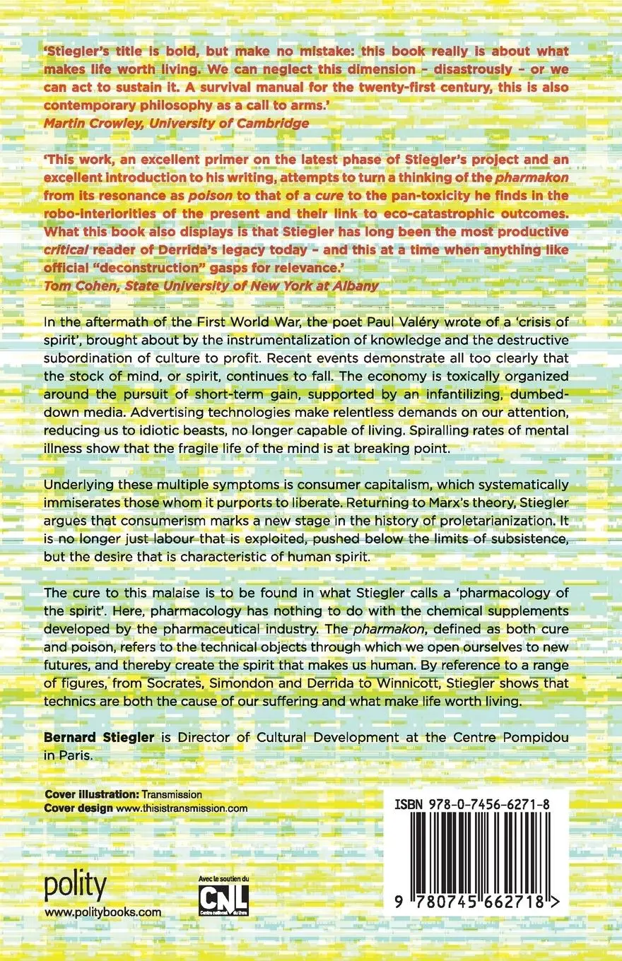 Rückseite: 9780745662718 | What Makes Life Worth Living | On Pharmacology | Bernard Stiegler