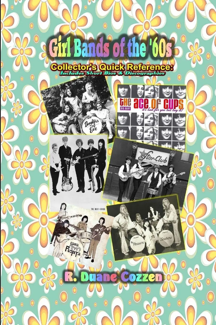 Cover: 9781387182718 | Girl Bands of the '60s | Collector's Quick Reference | Raymond Cozzen