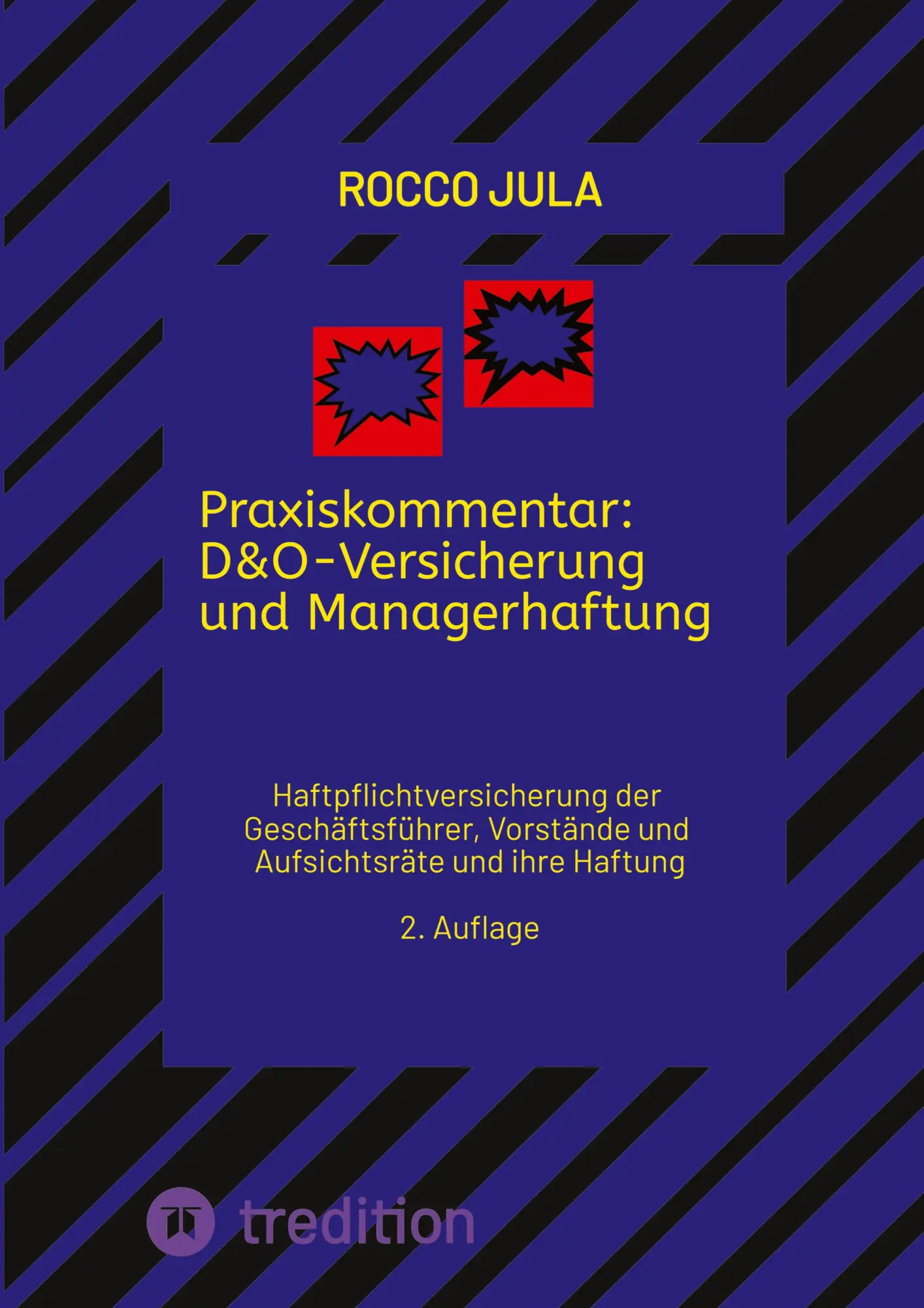 Cover: 9783384532718 | Praxiskommentar: D&amp;O-Versicherung und Managerhaftung | Rocco Jula