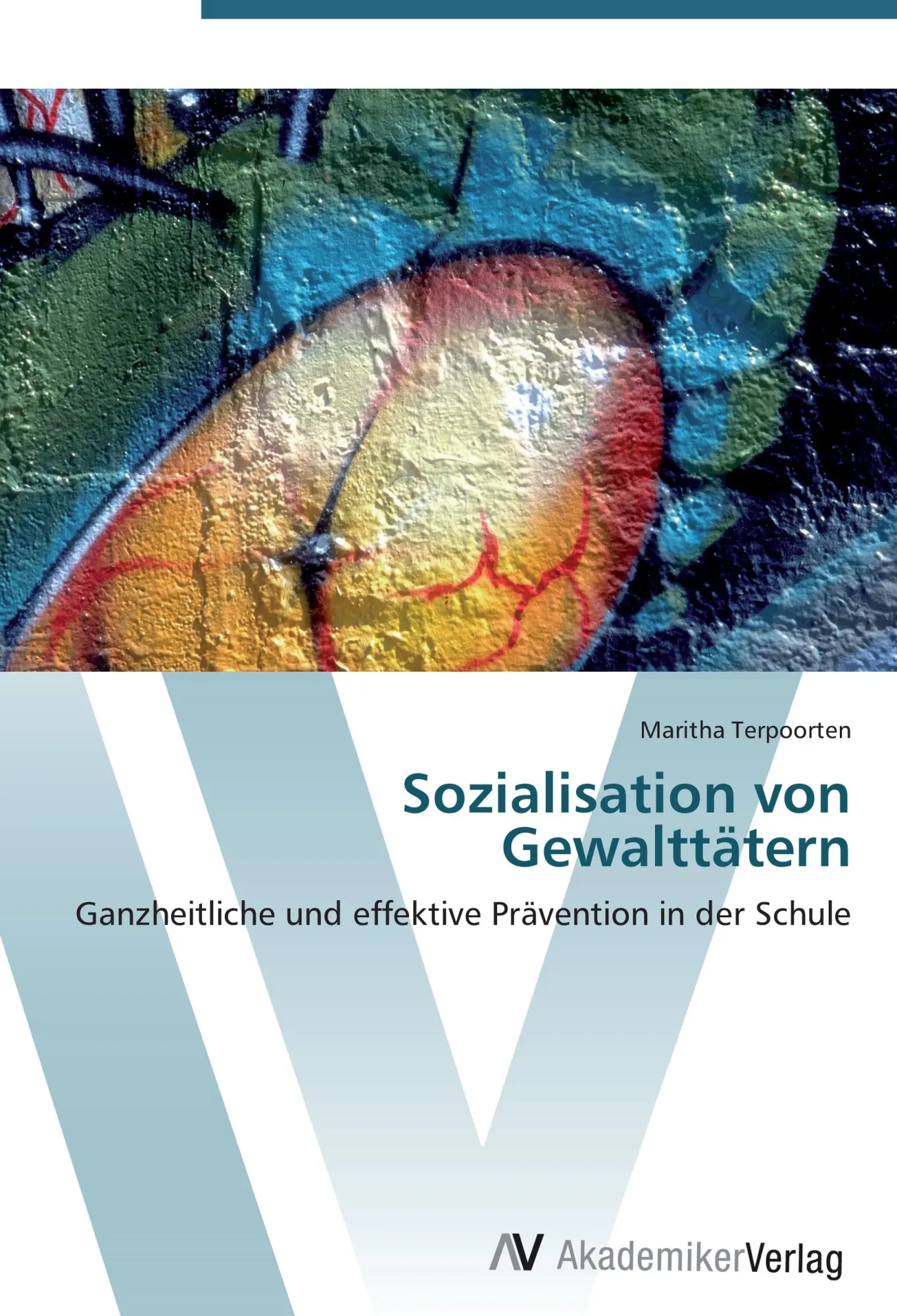 Cover: 9783639432718 | Sozialisation von Gewalttätern | Maritha Terpoorten | Taschenbuch