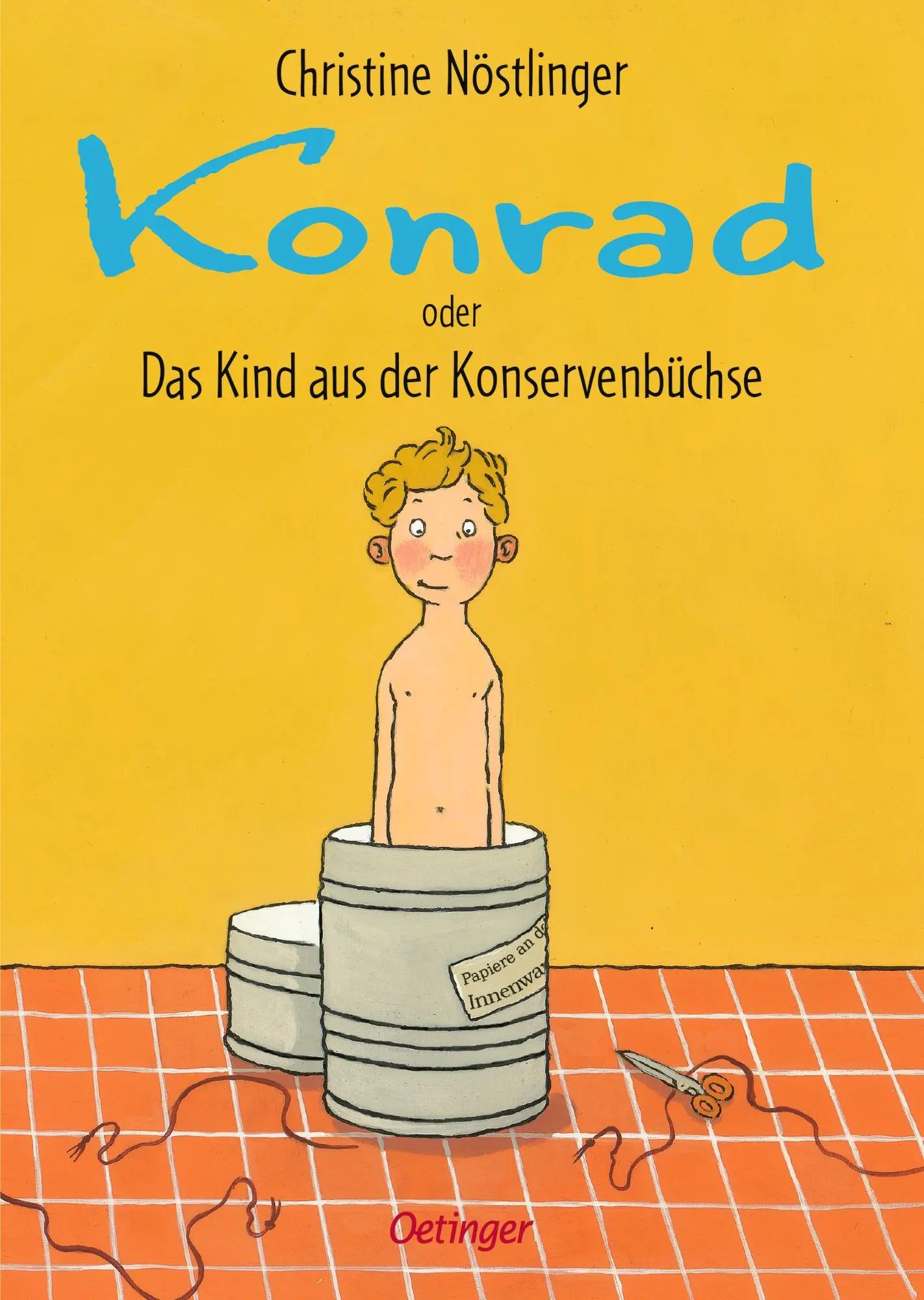 Cover: 9783751202718 | Konrad oder Das Kind aus der Konservenbüchse | Christine Nöstlinger