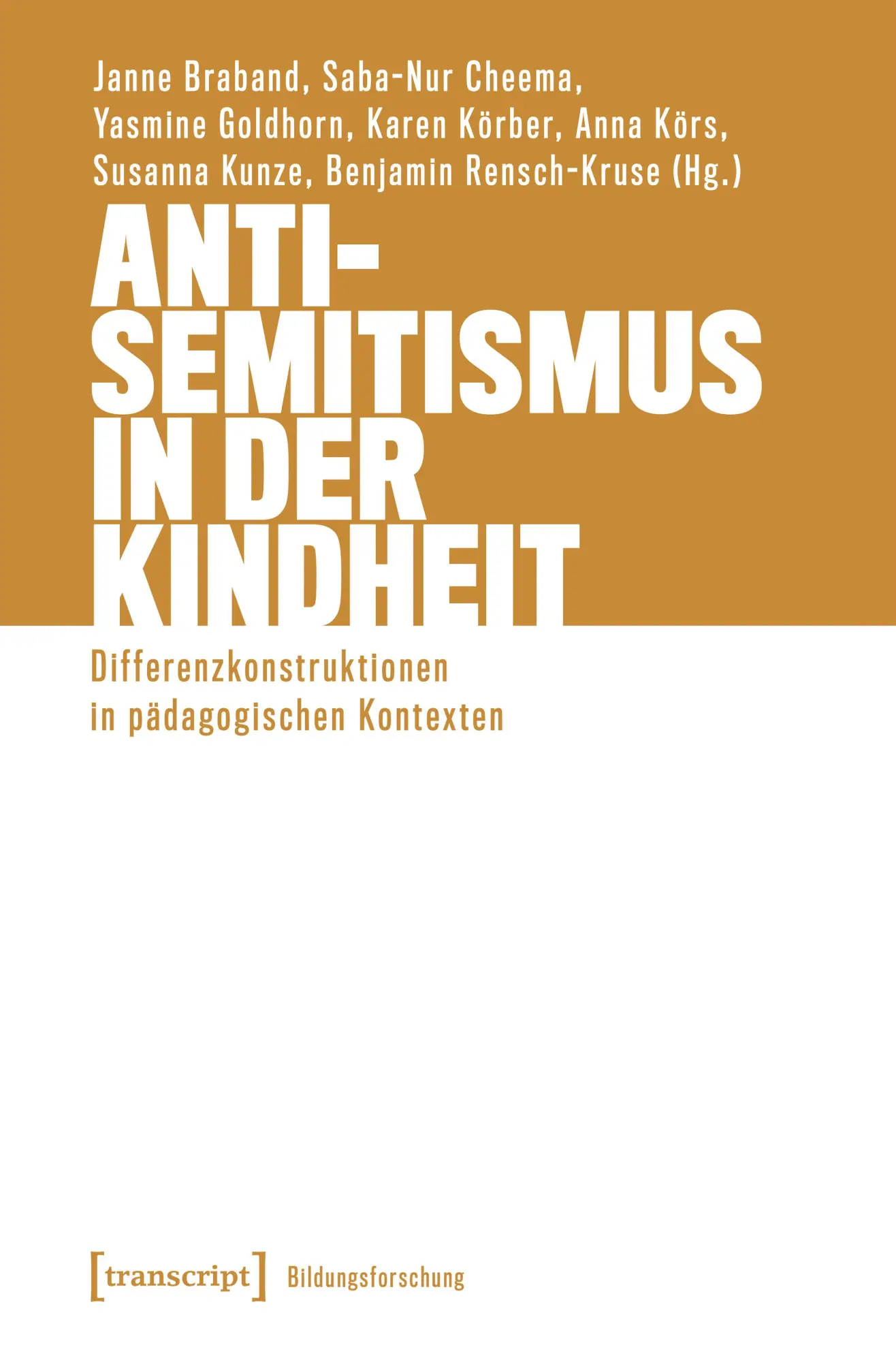 Cover: 9783837672718 | Antisemitismus in der Kindheit | Janne Braband (u. a.) | Taschenbuch