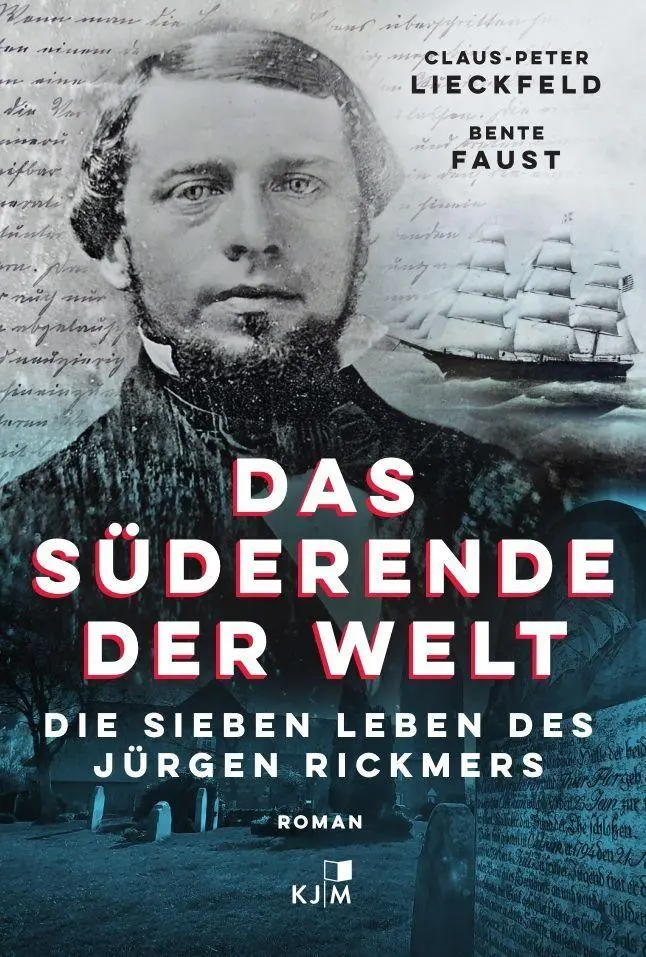 Cover: 9783961942718 | Das Süderende der Welt. | Die sieben Leben des Jürgen Rickmers | Buch