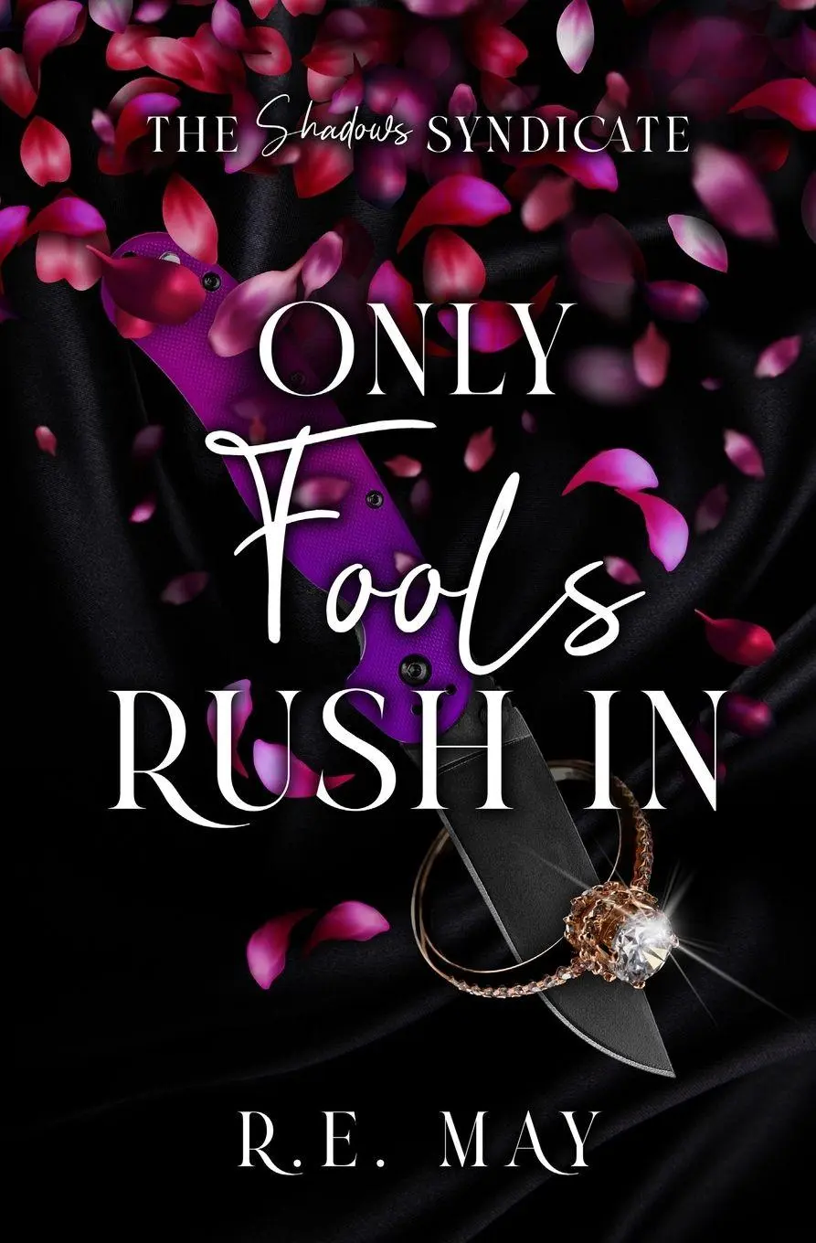Cover: 9798990142718 | Only Fools Rush In | A Why Choose Mafia Romance | R. E. May | Buch