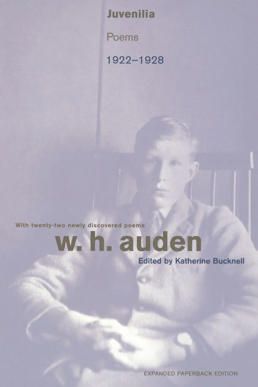 Cover: 9780691102818 | Juvenilia | Poems, 1922-1928 - Expanded Paperback Edition | Auden