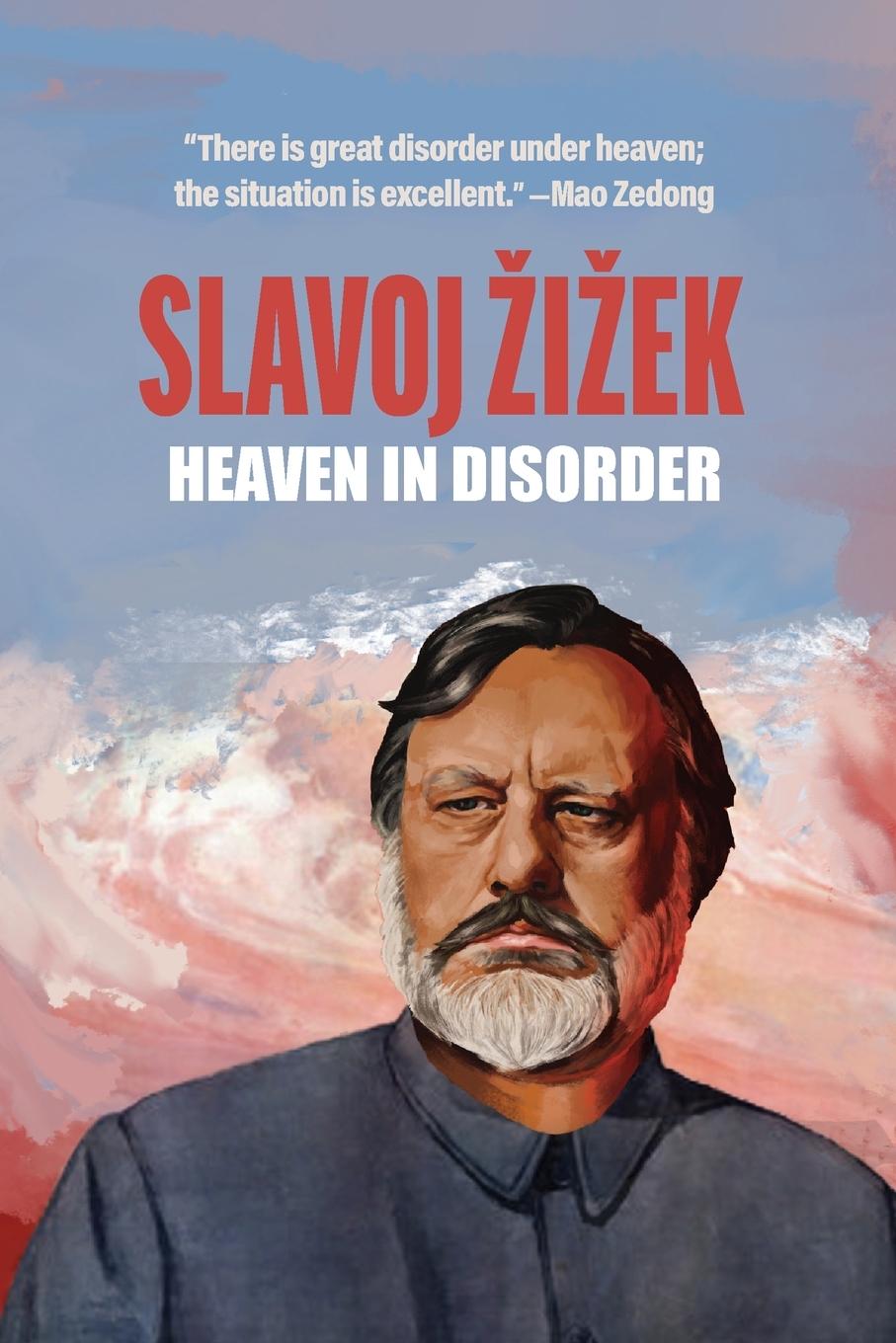 Cover: 9781682192818 | Heaven in Disorder | Slavoj Iek | Taschenbuch | Englisch | 2021
