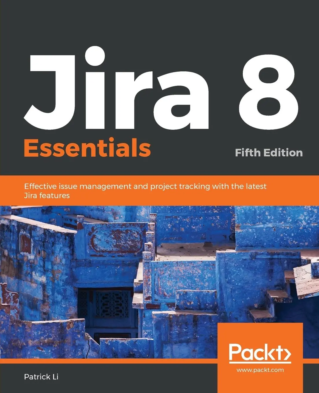 Cover: 9781789802818 | Jira 8 Essentials | Patrick Li | Taschenbuch | Kartoniert / Broschiert